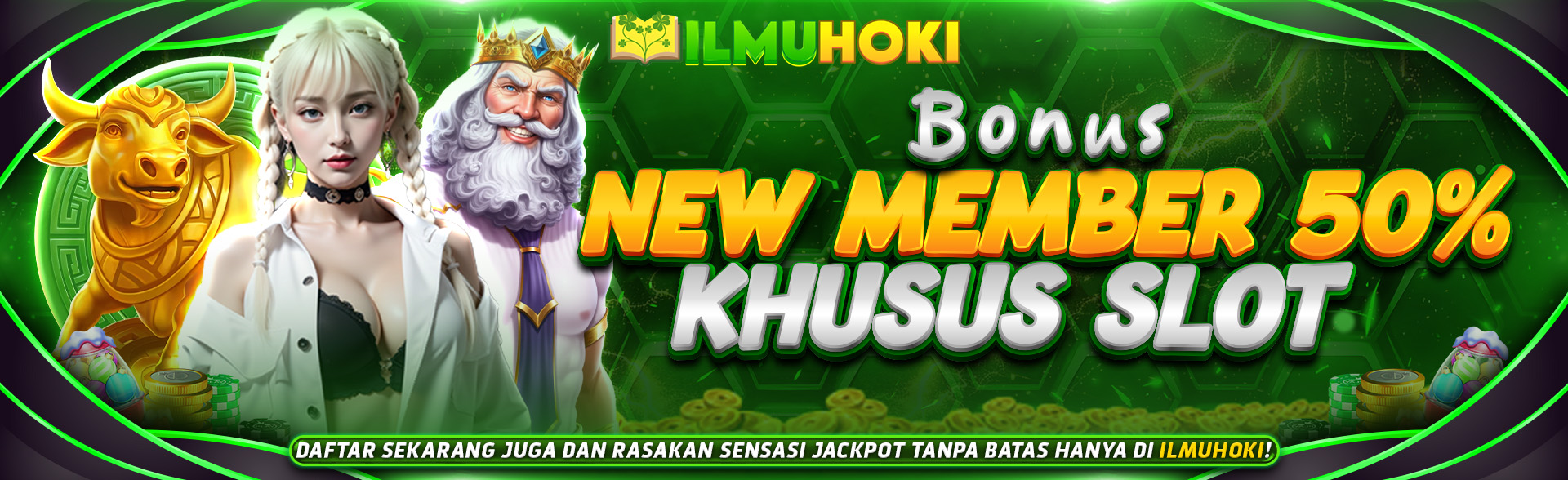 BONUS NEW MEMBER 50% KHUSUS SLOT